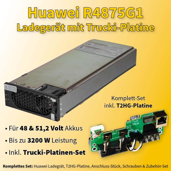 Vorlage Huawei R4875G1 mit Trucki Huawei R4875G1 Ladegerät inkl. T2HG-Platine